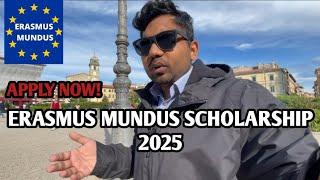 Erasmus Mundus Scholarship 2025 | Apply Now!