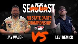 Jay Waugh vs Levi Remick | NH State Darts Championship Final | Seacoast Open