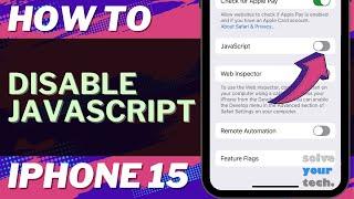 How to Disable Javascript on iPhone 15