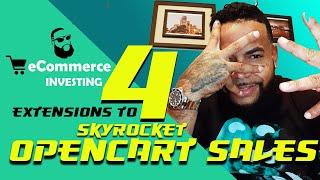 4 Extensions to Skyrocket your Opencart Sales in 2020 - Episode 34