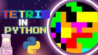 Build a Classic Tetris Game with Python! Full Tutorial for All Levels 