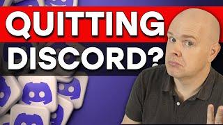 Should I Quit Discord?