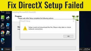 How to Fix DirectX Setup Could Not Download the File Please Retry Later (FIXED)