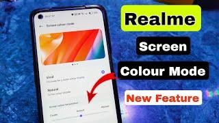 Realme Screen Colour Mode New Update | Realme New Feature Screen Colour Mode | Screen Colour Change