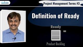 Definition of Ready (DoR) : Project Management Terms : #PMP