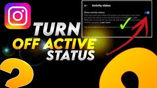 How to Turn OFF Active Status on Instagram (2023) | Android and iPhone