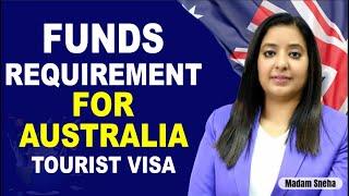 Funds Requirement for Australia Tourist & Visitor Visa