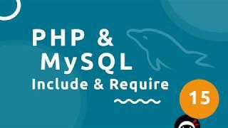 PHP Tutorial (& MySQL) #15 - Include & Require