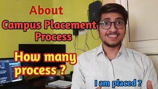Campus Placement Process | How many process in Campus recruitment process | How to get Placement