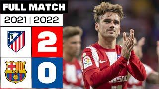 Atlético de Madrid 2 - 0 FC Barcelona I PARTIDO COMPLETO | LALIGA EA SPORTS 2021/22