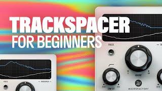 Trackspacer for Beginners   Wavesfactory Trackspacer Tutorial
