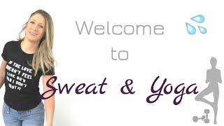 Welcome to Sweat & Yoga 