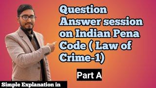 Law of Crime - I ( part-1 of IPC )CCSU ,HPU ,MSU ,ICFAI ,MDU ,LPU, MDU ,PU,CU,MDU #lawofcrime #ipc