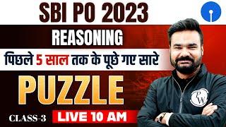 SBI PO 2023 | PUZZLE REASONING | PUZZLE SOLVE TRICKS | LAST 5 YEAR QUESTIONS | BY ARPIT SIR