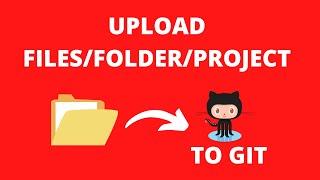 How to upload files/folders/projects on github | Upload Project folder on github in 2 easy ways!