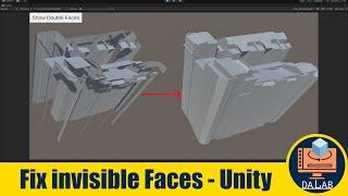 Fix Invisible Faces at Runtime in Unity - Short Version