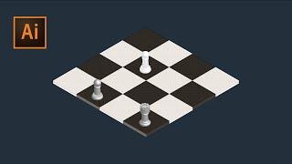 How to make isometric Chess Game 3d in  Adobe illustrator