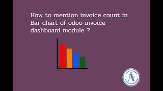 how to  create bar chart in odoo invoice dashboard module ?  create  invoice count