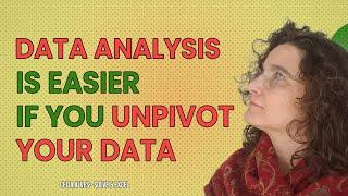 What is Pivoted Data and why you should Unpivot it  Learn how to unpivot using Power Query in Excel