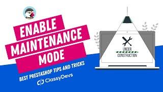 How to Enable and Manage Maintenance Mode in PrestaShop 1.7.8  | PrestaShop Tutorial