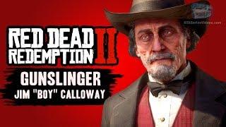 Red Dead Redemption 2 Jim "Boy" Calloway (RDR2 Gunslinger)