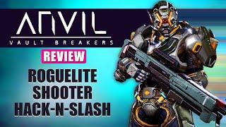 ANVIL: Vault Breakers  Game Review & Gameplay