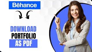 How To Download Behance Portfolio As PDF (Best Method)