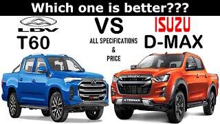 ALL NEW LDV T60 Vs ALL NEW Isuzu D-MAX | Which one is better ?