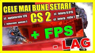 SETARI NOI IN CS2 BOOST FPS-uri ELIMINA LAG-UL (PRT 2)