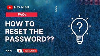FAQs: How To Reset The Password of your Hexnbit Account