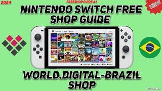 Free shop Guide #2 for Modded Nintendo Switch 2024 (World.digital-brasil shop)