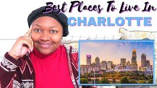 BEST PLACES TO LIVE IN CHARLOTTE NC IN 2022 | Cost of Buying or Renting in CLT | Prices Included