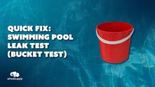 How to perform a pool leak test