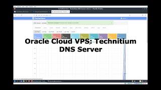 Oracle Cloud VPS: Technitium DNS Server