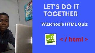 W3schools HTML Quiz Challenge #1 - Learn HTML