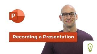 How to Record a Presentation in PowerPoint