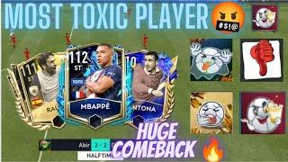 I faced the Most TOXIC Player of FIFA Mobile  Biggest Comeback Ever 