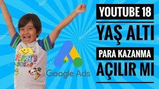 Youtubeda 18 Yaşından Küçükler Para Kazanabilir Mi? Google Ads 18 Yaş Şartı!