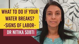 What Happens When Your Water Breaks by Dr. Nitika Sobti