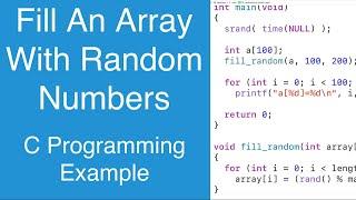 Fill An Array With Random Numbers | C Programming Example