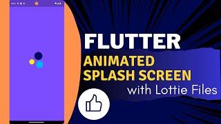 Flutter Animated Splash Screen..!