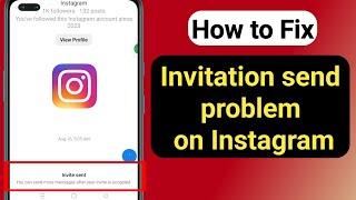 How to Fix Invite Send Problem On Instagram | Instagram Invite Send Problem