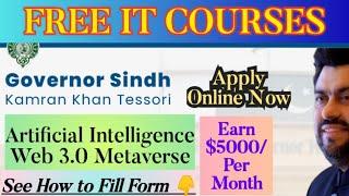 Governor Sindh Free IT Courses|Apply Online For IT Courses|Artificial Intelligence|Web 3.0|Metaverse