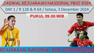 Jadwal Kejuaraan Nasional PBSI Perorangan 2024 │ Day 1 / R 128 & R 64 │