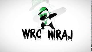 INTRO DOR WRC NIRAJ = PART 2 SUBSCRIBE HIM