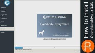 How To Install OpenMandriva Lx 3.03