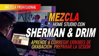 MEZCLAPROFESIONAL DE VOCES ll CON SHERMAN & DRIM ll PREPARANDO LA SESIÓN PARA MEZCLAR TUS VOCES