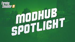 Farming Simulator 19 - ModHub Spotlight