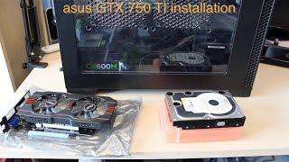 asus GTX 750 TI installation