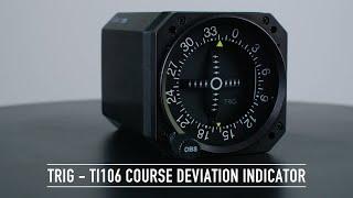 Trig Avionics - TI106 - Course Deviation Indicator (CDI)